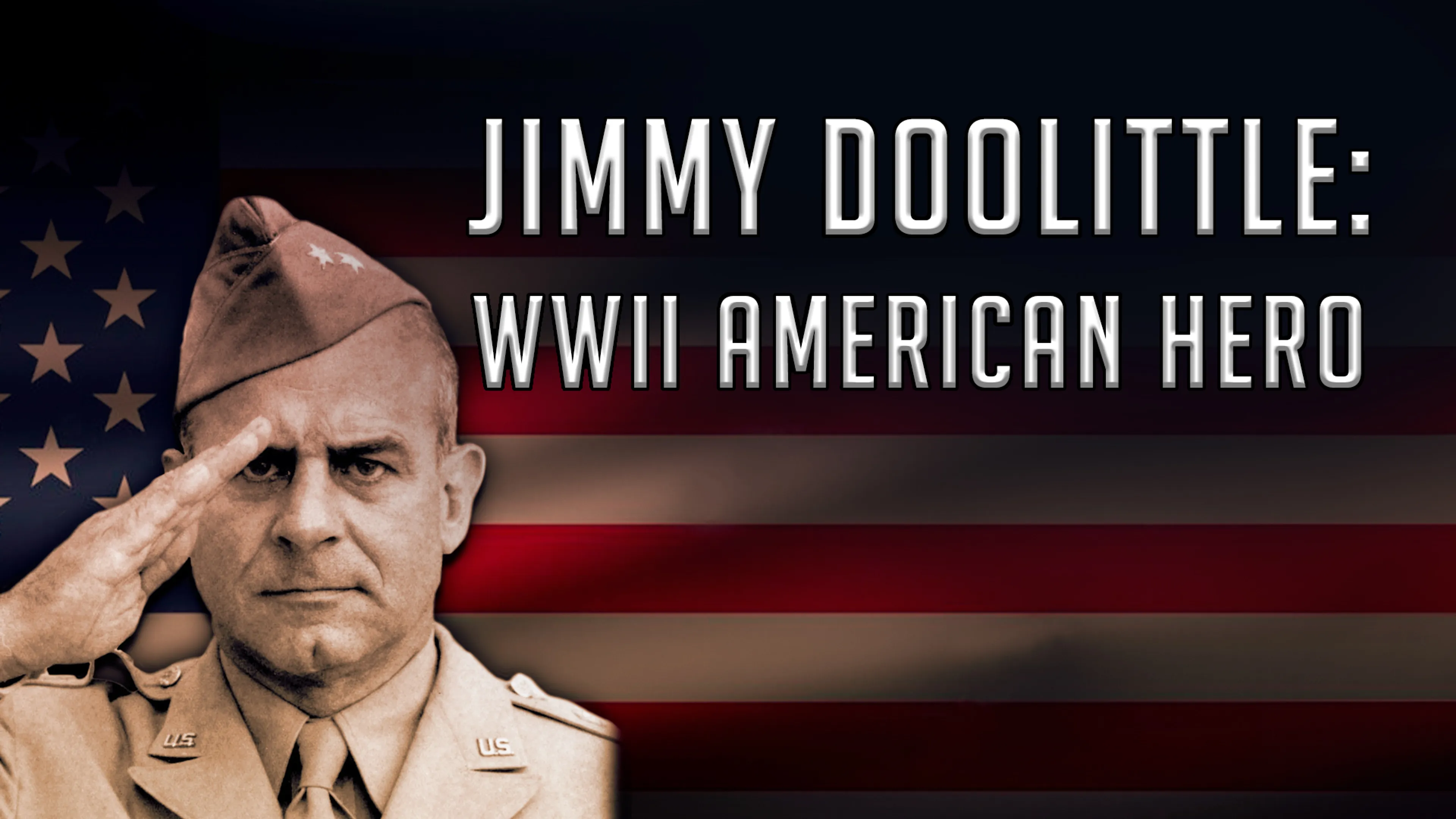 Jimmy Doolittle: WWII American Hero poster